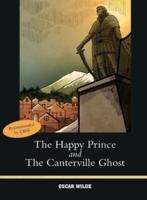 THE HAPPY PRINCE AND THE CANTERVILLE GHOST