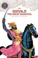 Shivaji the Great Maratha