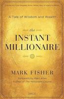 The Instant Millionaire
