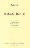 Evolution II: After Man, Who?