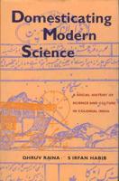 Domesticating Modern Science