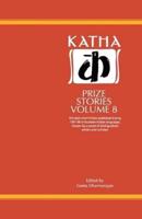 Katha Prize Stories. Vol. 8