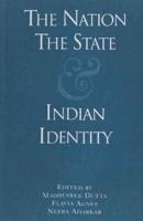 Nation, the State & Indian Identity