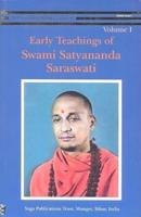 Early Teachings of Swami Satyanadna Saraswati: Vol. 1