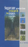 Sugarcane Production Research in India 1912-2000