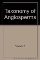 Taxonomy of Angiosperms