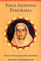 Yoga Sadhana Panorama: Vol. 1