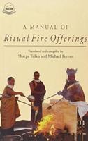 A Manual of Ritual Fire Offerings
