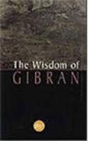 The Wisdom of Gibran