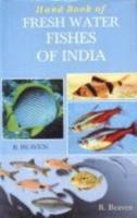 Handbook of Fresh Water Fishes of India