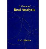 A Course of Real Analysis