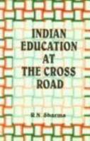 Indian Education at the Crossroad