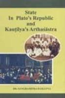 State in Plato's Republic and Kautilya's Arthasastra