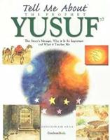 Tell Me About the Prophet Yusuf