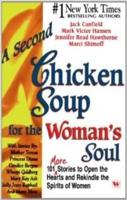 A Second Chicken Soup for the Womans Soul