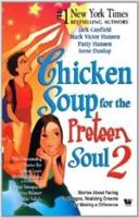 Chicken Soup for the Preteen Soul 2