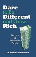 Dare to Be Different and Grow Rich