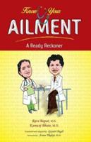 Know Your Ailment -