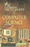 Illustrated Dictionary of Computer Science