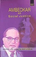 Amedkar on Social Justice