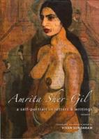 Amrita Sher-Gil - A Self-Portrait in Letters and Writings [Two-Volume Cased Set]