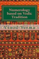 Numerology Based on Vedic Tradition