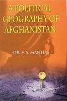 A Political Geography of Afghanistan