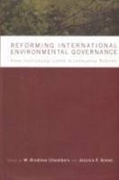 Reforming International Environmental Governance