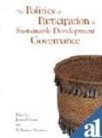 The Politics of Participation in Sustainable Development Governance