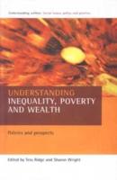 Understanding Inequality, Poverty and Wealth