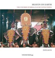 Heaven On Earth: The Universe Of Kerala's Guruvayur Temple