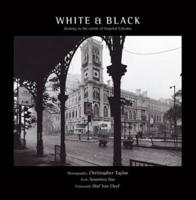 White And Black: Journey To The Centre Of Imperial Calcutta