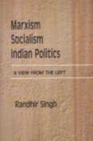 Marxism, Socialism, Indian Politics