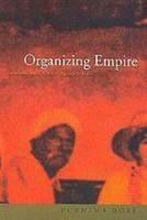 Organizing Empire Individualism, Collective Agency and India