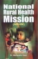 National Rural Health Mission (Nrhm)