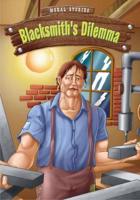 The Blacksmith's Dilemma
