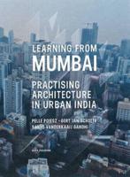 Learning from Mumbai Practising Architecture in Urban India