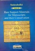 Rare Support Materials for Manuscripts and Their Conservation
