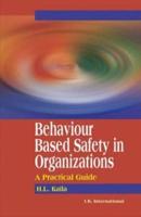 Behaviour Based Safety in Organizations