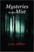 Mysteries in the Mist