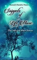 Snippets of Life Music