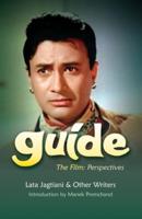 Guide, The Film: Perspectives