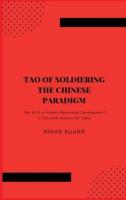 Tao of Soldiering: The Chinese Paradigm: The Shift in Human Resources Development in PLA and Lessons for India