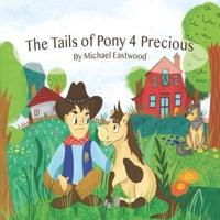 The Tails of Pony 4 Precious