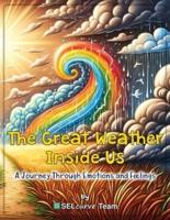 The Great Weather Inside Us - A Journey Through Emotions and Feelings