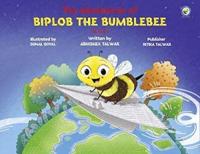 The Adventures of Biplob the Bumblebee Volume 4