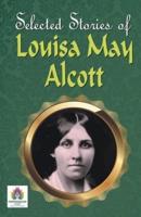 Greatest Stories of Louisa May Alcott