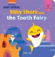 Pinkfong Baby Shark - Baby Shark and the Tooth Fairy