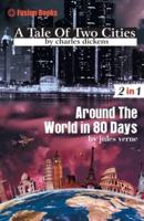 A Tale of Two Cities and Around The World in 80 Days