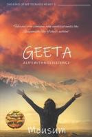 Geeta A life with No Existence (by Mousum)